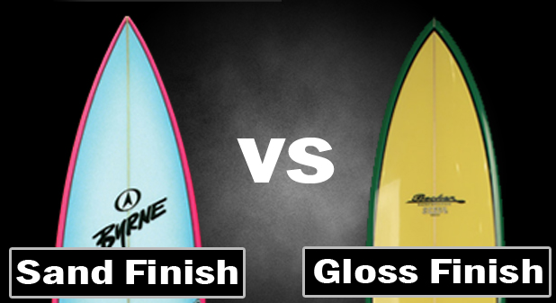 gloss vs sanded finish surfboard